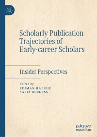 صورة الغلاف: Scholarly Publication Trajectories of Early-career Scholars 9783030857837