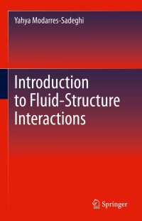Imagen de portada: Introduction to Fluid-Structure Interactions 9783030858827