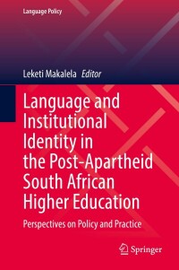 Imagen de portada: Language and Institutional Identity in the Post-Apartheid South African Higher Education 9783030859602