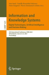 表紙画像: Information and Knowledge Systems. Digital Technologies, Artificial Intelligence and Decision Making 9783030859763