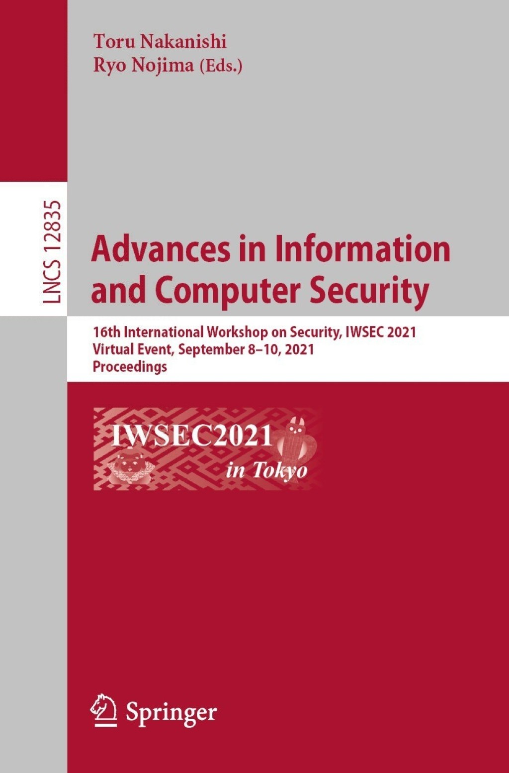 Advances in Information and Computer Security 16th International Workshop on Security, IWSEC 2021, Virtual Event, September 8–10, 2021, Proceedings
