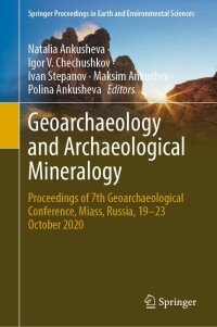 表紙画像: Geoarchaeology and Archaeological Mineralogy 9783030860394