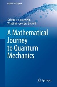 Cover image: A Mathematical Journey to Quantum Mechanics 9783030860974