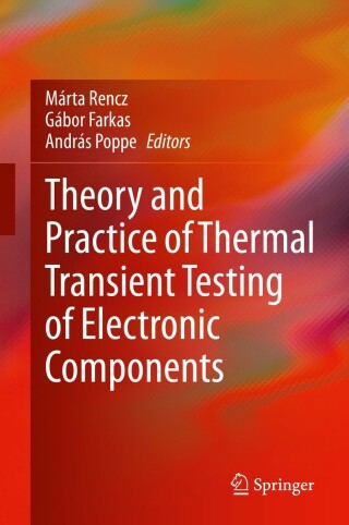 Cover image: Theory and Practice of Thermal Transient Testing of Electronic Components 9783030861735