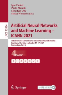 表紙画像: Artificial Neural Networks and Machine Learning – ICANN 2021 9783030863791