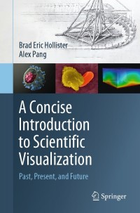 Cover image: A Concise Introduction to Scientific Visualization 9783030864187