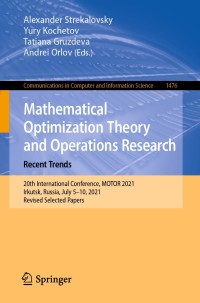 Titelbild: Mathematical Optimization Theory and Operations Research: Recent Trends 9783030864323