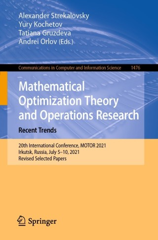 Imagen de portada: Mathematical Optimization Theory and Operations Research: Recent Trends 9783030864323