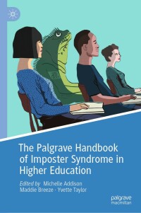 Cover image: The Palgrave Handbook of Imposter Syndrome in Higher Education 9783030865696