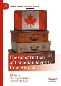 Cover image: The Construction of Canadian Identity from Abroad 9783030865733