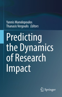 Omslagafbeelding: Predicting the Dynamics of Research Impact 9783030866679