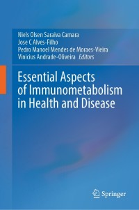 Cover image: Essential Aspects of Immunometabolism in Health and Disease 9783030866839