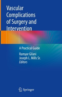 Imagen de portada: Vascular Complications of Surgery and Intervention 9783030867126