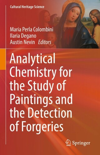 表紙画像: Analytical Chemistry for the Study of Paintings and the Detection of Forgeries 9783030868642