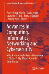 表紙画像: Advances in Computing, Informatics, Networking and Cybersecurity 9783030870485