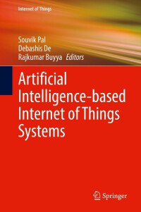 Cover image: Artificial Intelligence-based Internet of Things Systems 9783030870584