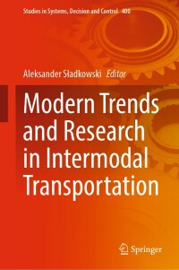 Cover image: Modern Trends and Research in Intermodal Transportation 9783030871192