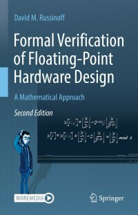 Cover image: Formal Verification of Floating-Point Hardware Design 2nd edition 9783030871802
