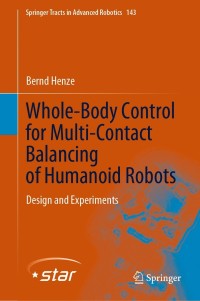 Imagen de portada: Whole-Body Control for Multi-Contact Balancing of Humanoid Robots 9783030872113