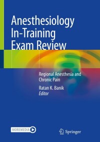 Cover image: Anesthesiology In-Training Exam Review 9783030872656
