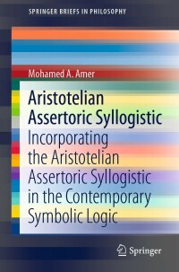 Cover image: Aristotelian Assertoric Syllogistic 9783030873400