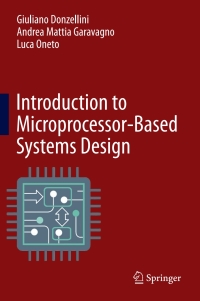Omslagafbeelding: Introduction to Microprocessor-Based Systems Design 9783030873431