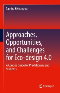 Cover image: Approaches, Opportunities, and Challenges for Eco-design 4.0 9783030873707