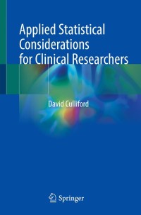 Cover image: Applied Statistical Considerations for Clinical Researchers 9783030874094