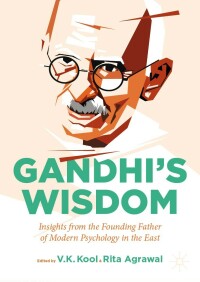表紙画像: Gandhi’s Wisdom 9783030874902