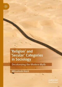 Cover image: 'Religion’ and ‘Secular’ Categories in Sociology 9783030875152