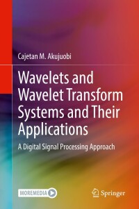 Imagen de portada: Wavelets and Wavelet Transform Systems and Their Applications 9783030875275