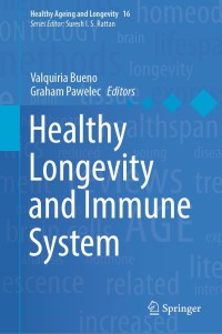 Cover image: Healthy Longevity and Immune System 9783030875312