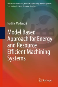 Imagen de portada: Model Based Approach for Energy and Resource Efficient Machining Systems 9783030875398