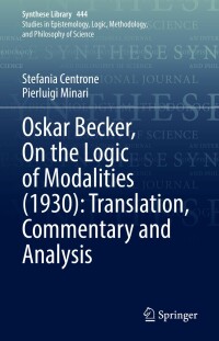 Immagine di copertina: Oskar Becker, On the Logic of Modalities (1930): Translation, Commentary and Analysis 9783030875473