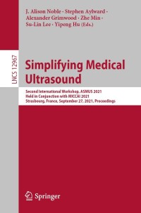 Titelbild: Simplifying Medical Ultrasound 9783030875824