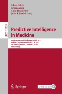 Cover image: Predictive Intelligence in Medicine 9783030876012