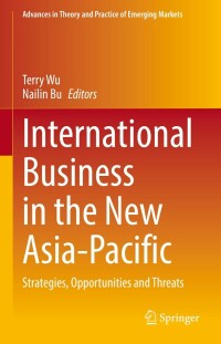 Cover image: International Business in the New Asia-Pacific 9783030876203