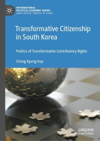 Cover image: Transformative Citizenship in South Korea 9783030876890