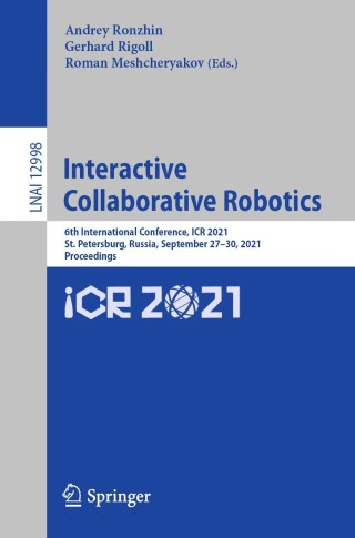 Cover image: Interactive Collaborative Robotics 9783030877248