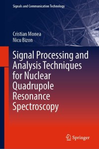 Cover image: Signal Processing and Analysis Techniques for Nuclear Quadrupole Resonance Spectroscopy 9783030878603