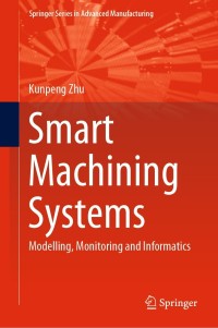 表紙画像: Smart Machining Systems 9783030878771