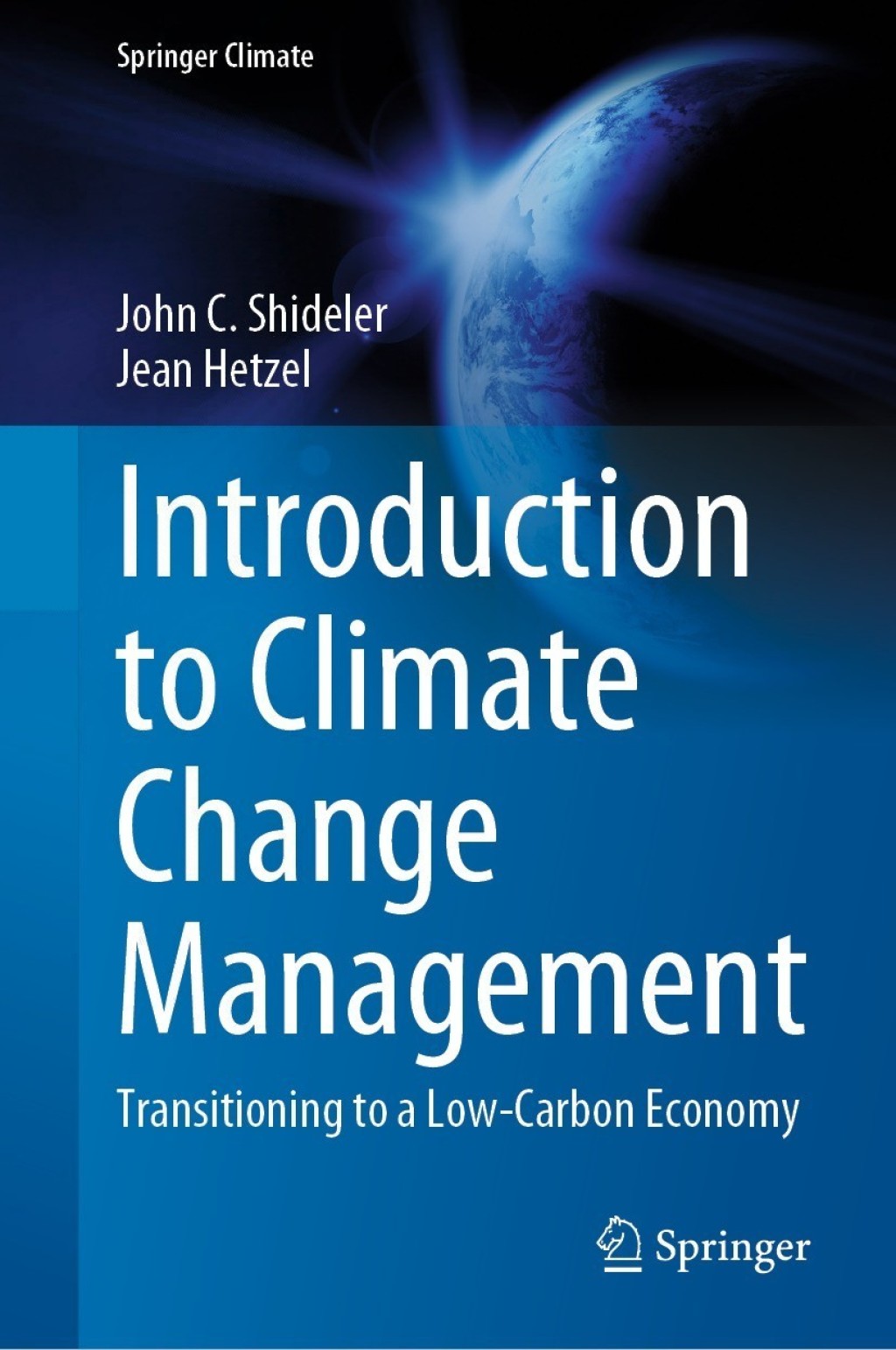 Introduction to Climate Change Management Transitioning to a Low-Carbon Economy