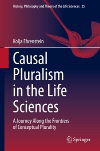 Omslagafbeelding: Causal Pluralism in the Life Sciences 9783030879419