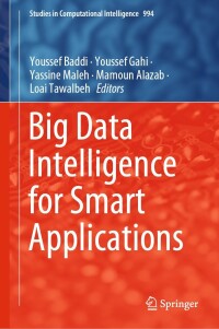 Cover image: Big Data Intelligence for Smart Applications 9783030879532