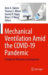 صورة الغلاف: Mechanical Ventilation Amid the COVID-19 Pandemic 9783030879778