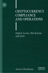 Cover image: Cryptocurrency Compliance and Operations 9783030879990