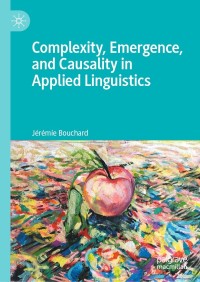 Imagen de portada: Complexity, Emergence, and Causality in Applied Linguistics 9783030880316