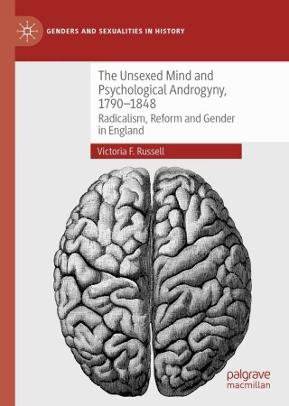 Cover image: The Unsexed Mind and Psychological Androgyny, 1790-1848 9783030881153