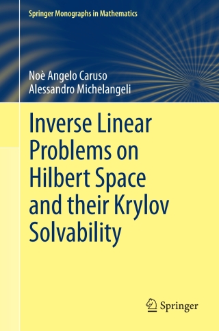 Cover image: Inverse Linear Problems on Hilbert Space and their Krylov Solvability 9783030881580