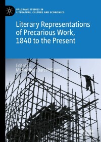 Cover image: Literary Representations of Precarious Work, 1840 to the Present 9783030881733